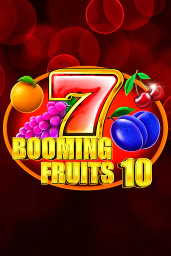 Booming Fruits 10 онлайн демо слот | ГМСлотс без регистрации
