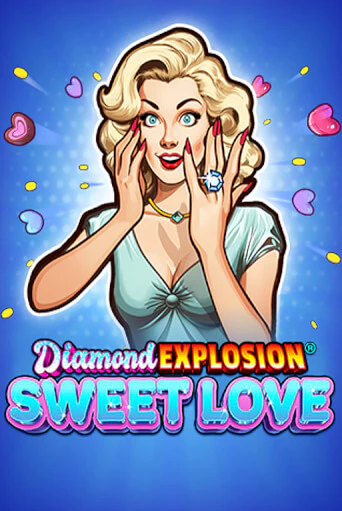 Diamond Explosion Sweet Love онлайн демо слот | ГМСлотс без регистрации