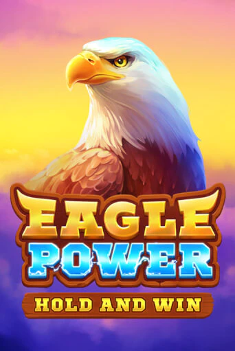 Eagle Power: Hold and Win онлайн демо слот | ГМСлотс без регистрации