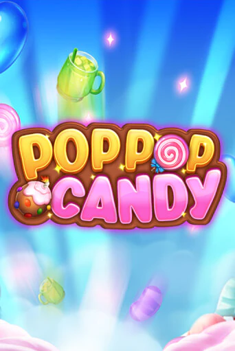 Pop Pop Candy онлайн демо слот | ГМСлотс без регистрации