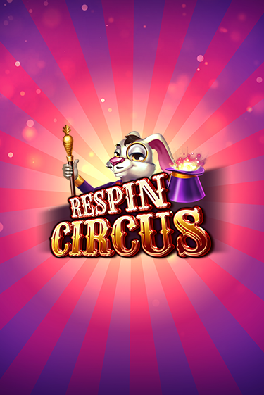 Respin Circus онлайн демо слот | ГМСлотс без регистрации