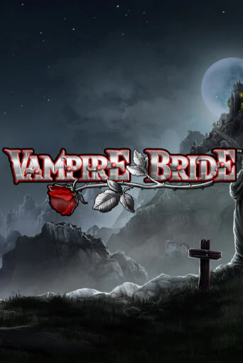 Vampire Bride онлайн демо слот | ГМСлотс без регистрации